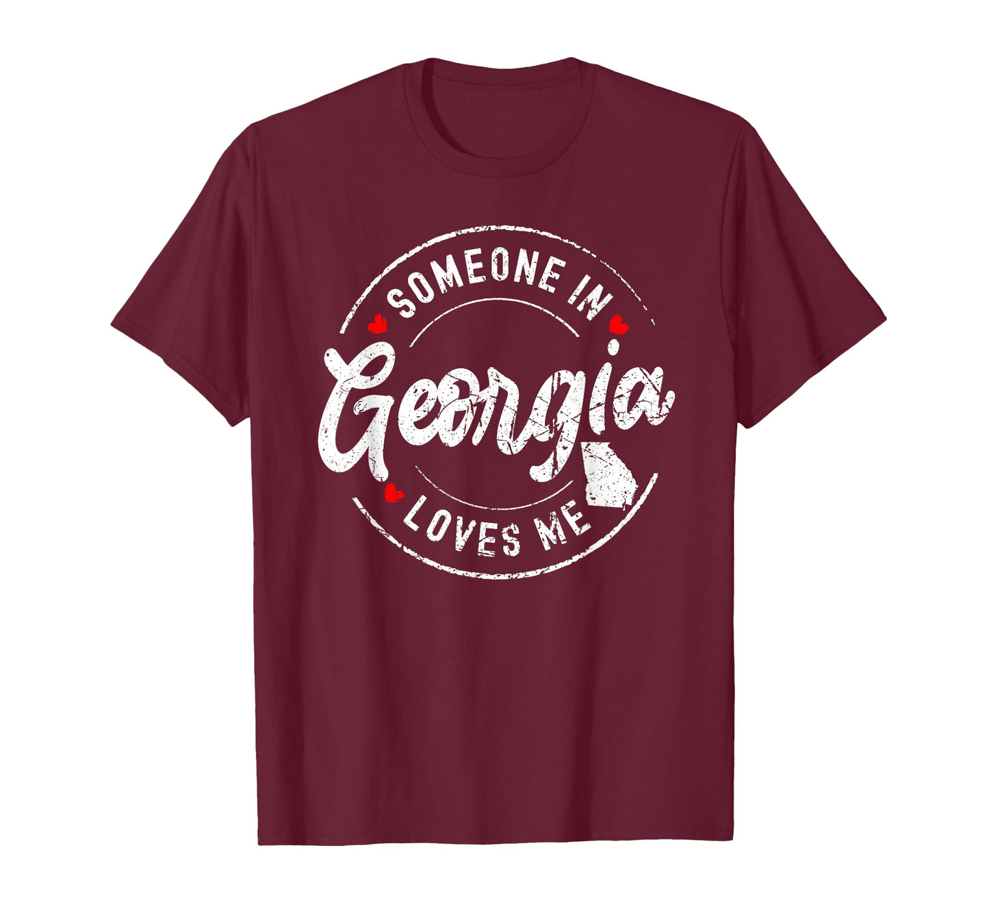 Someone in Georgia Loves Me Distressed Vintage Design T-Shirt