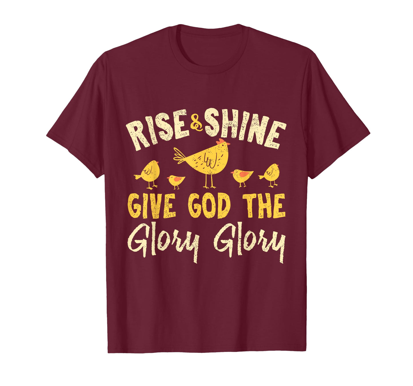 Rise and Shine - Vintage Chicken Christian T-Shirt