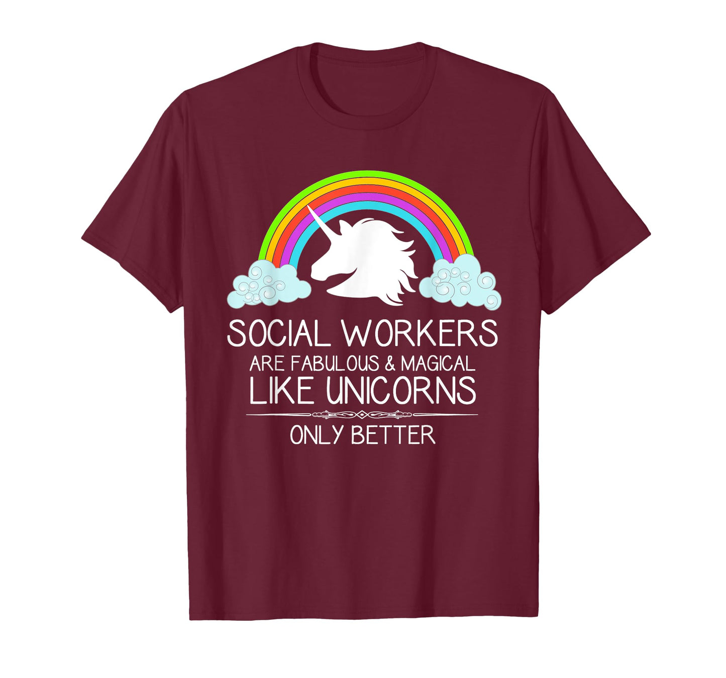 Social Worker Gifts - Social Workers Are Like Unicorns Funny T-Shirt