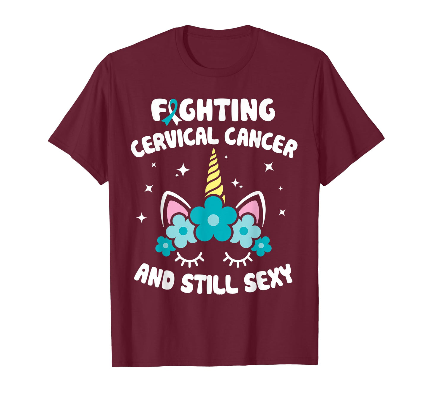 Fighting Cervical Cancer Still Sexy Cervical Cancer Warrior T-Shirt