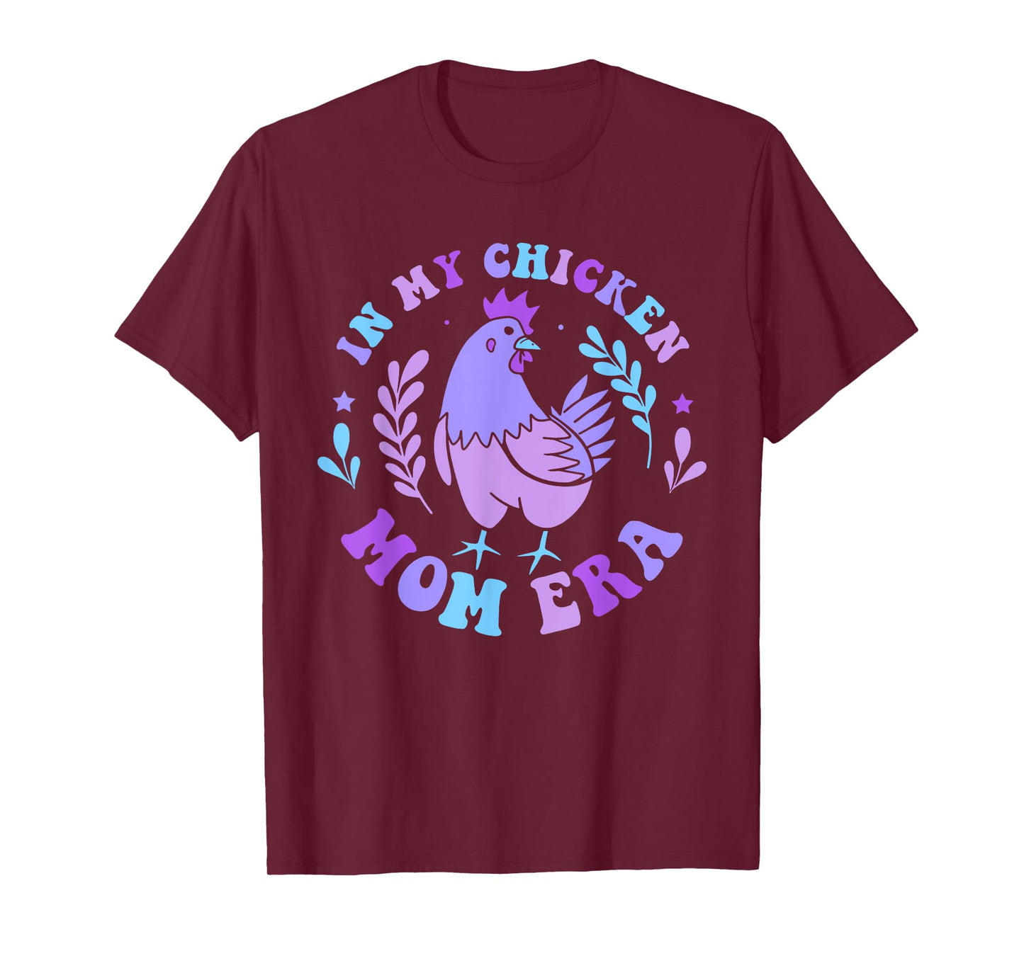In My Chicken Mom Era Retro Groovy Mama Farm Country Animals T-Shirt