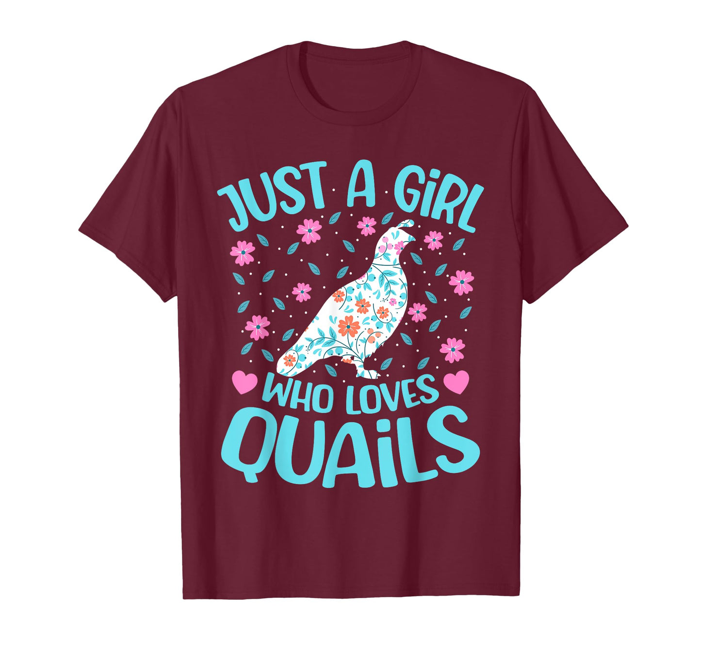 Just A Girl Who Loves Quails Floral Women Girls Quail Bird T-Shirt