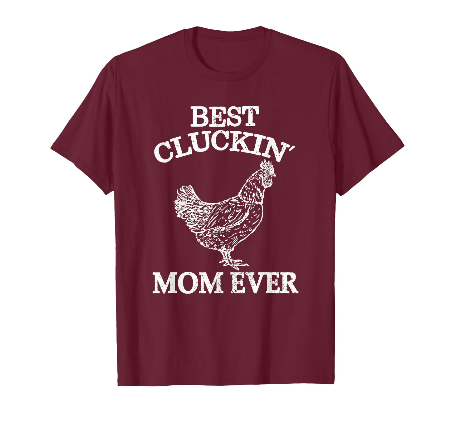 Best Cluckin Mom Ever Chicken Lover Women Girl Farm Retro T-Shirt