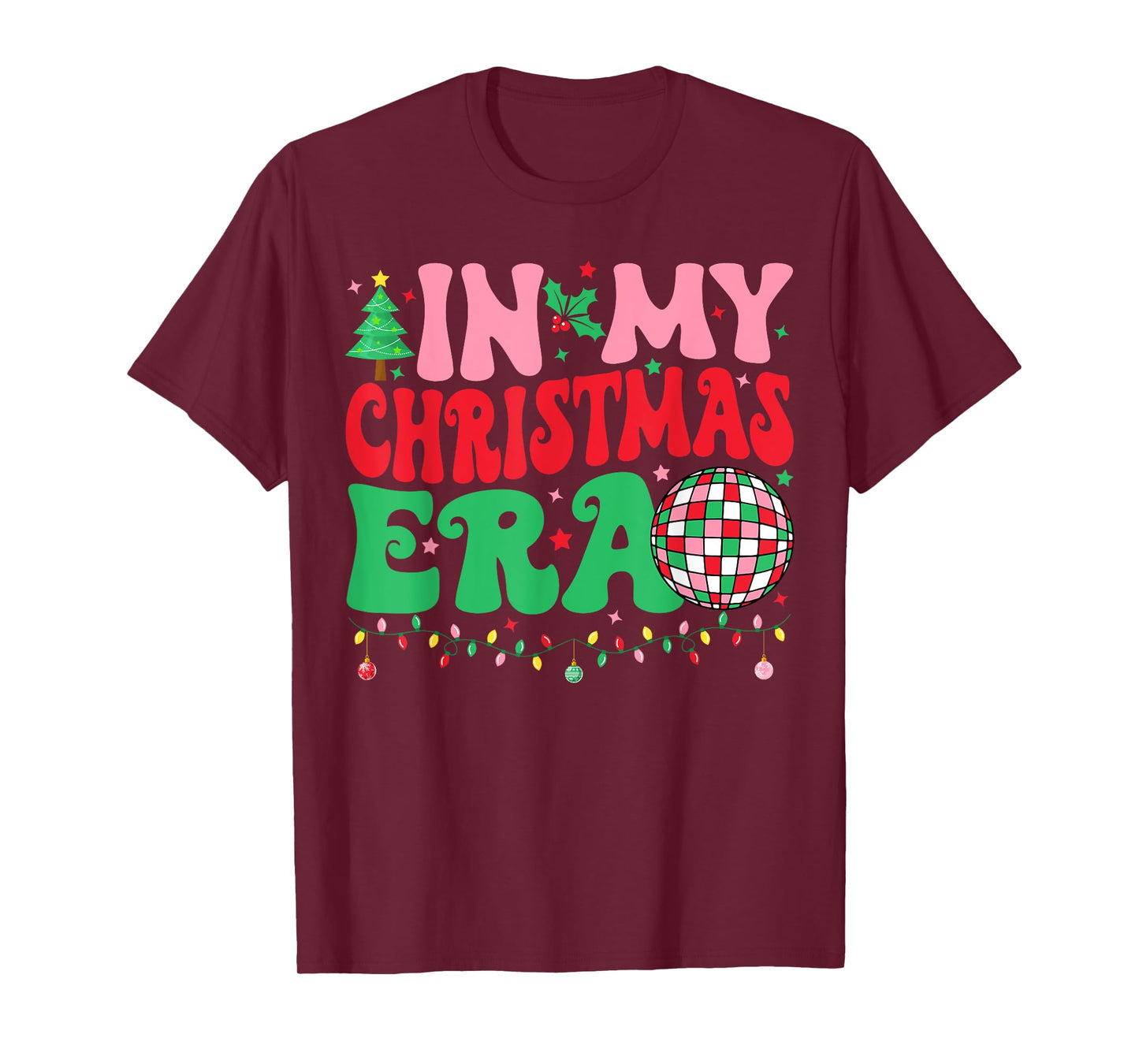 In My Christmas Era Merry Christmas Tree Xmas Cute Christmas T-Shirt