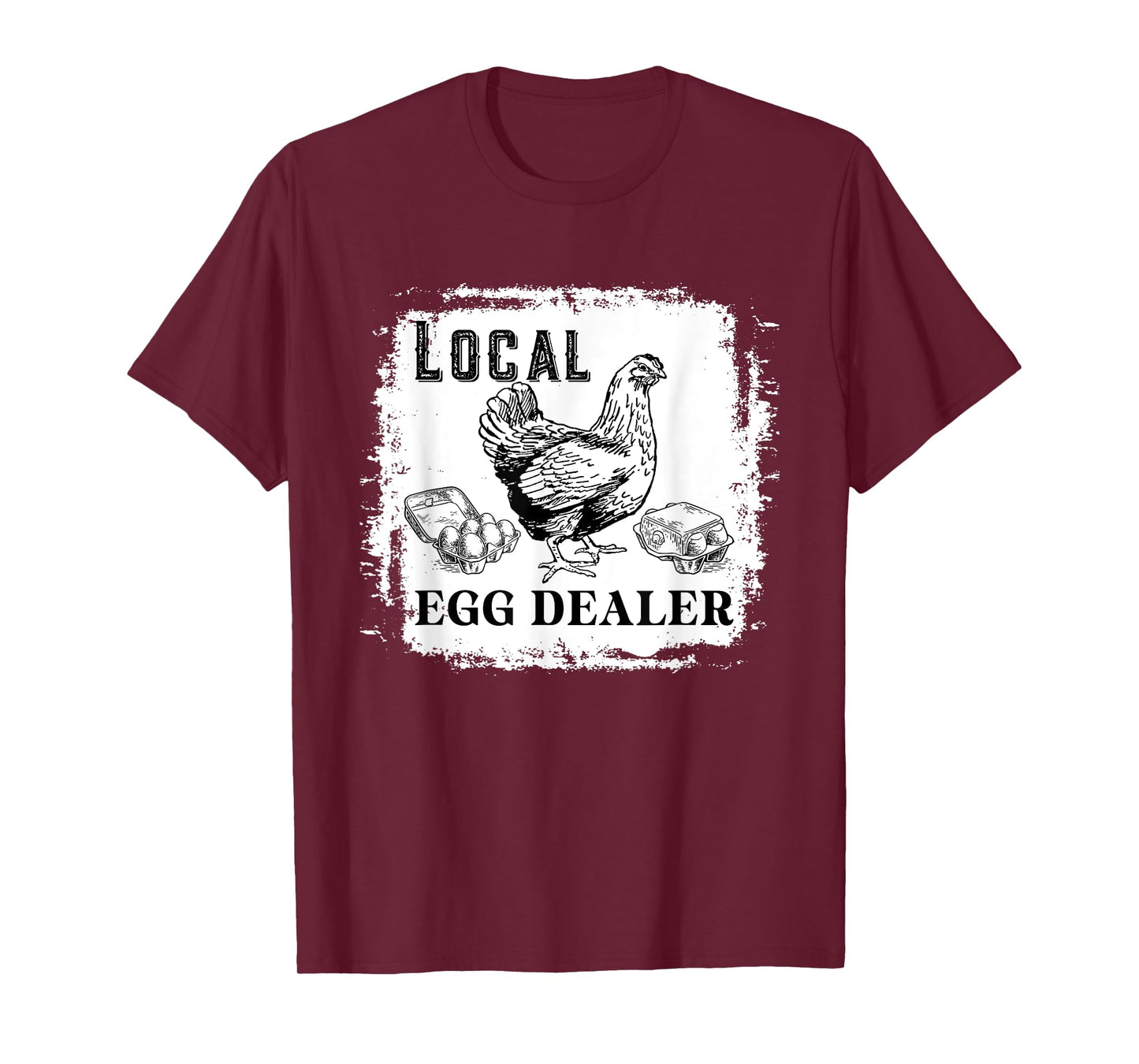 Support Your Local Egg Dealers Farmers Funny Chicken Lover T-Shirt