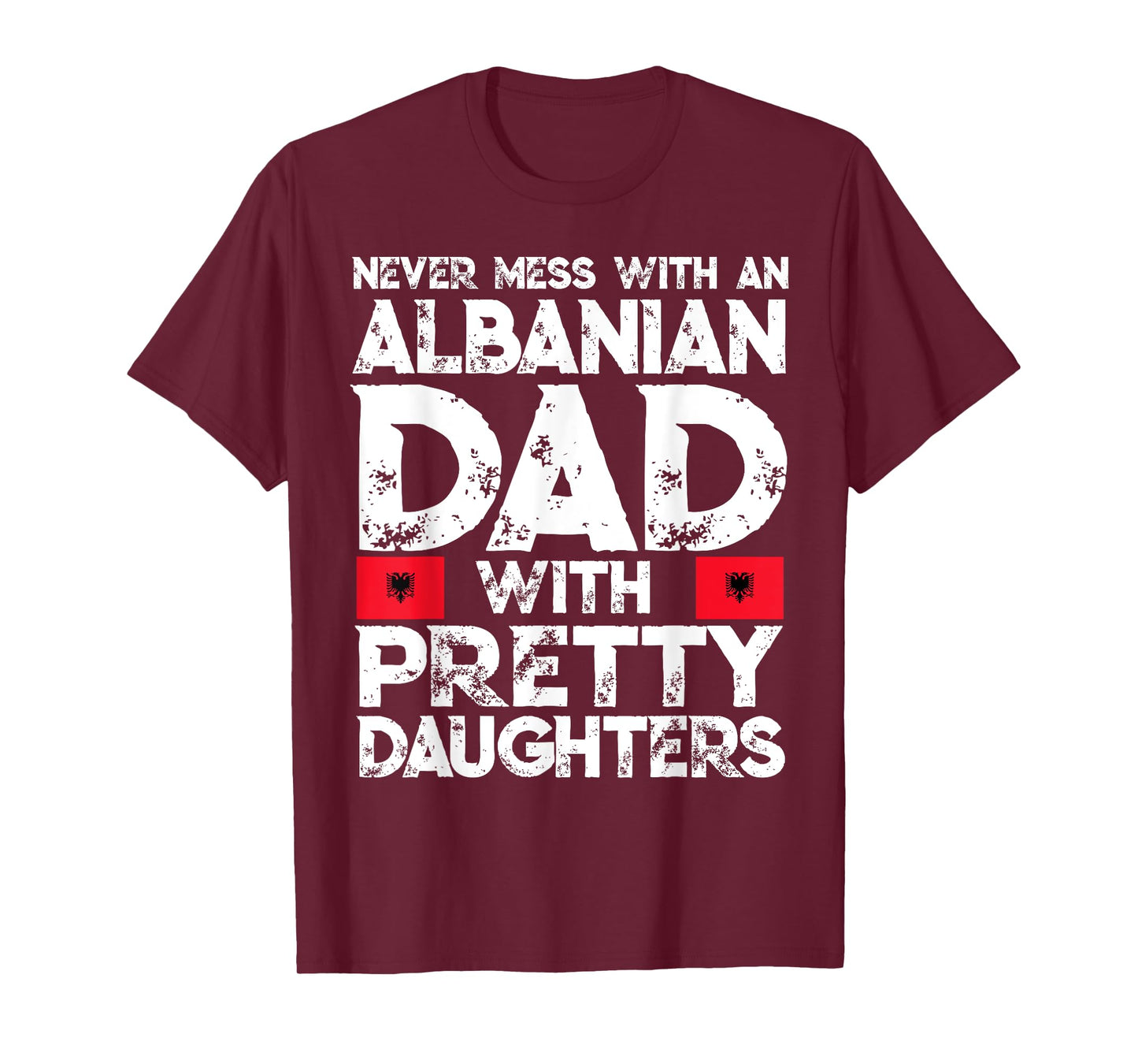 Storecastle: Albanian Dad With Pretty Daughters Gift T-Shirt T-Shirt