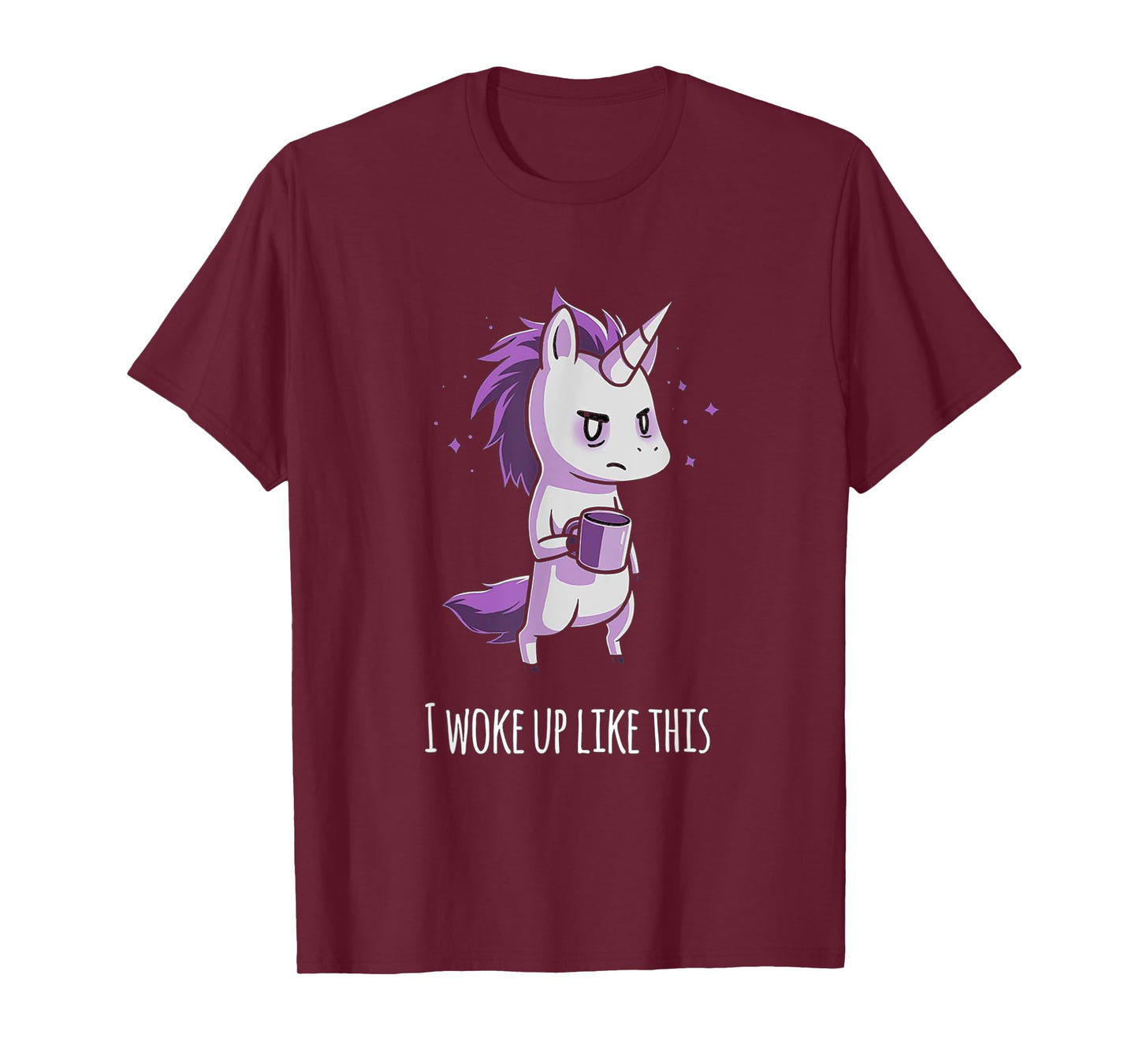 I woke up like this Unicorn T-Shirt