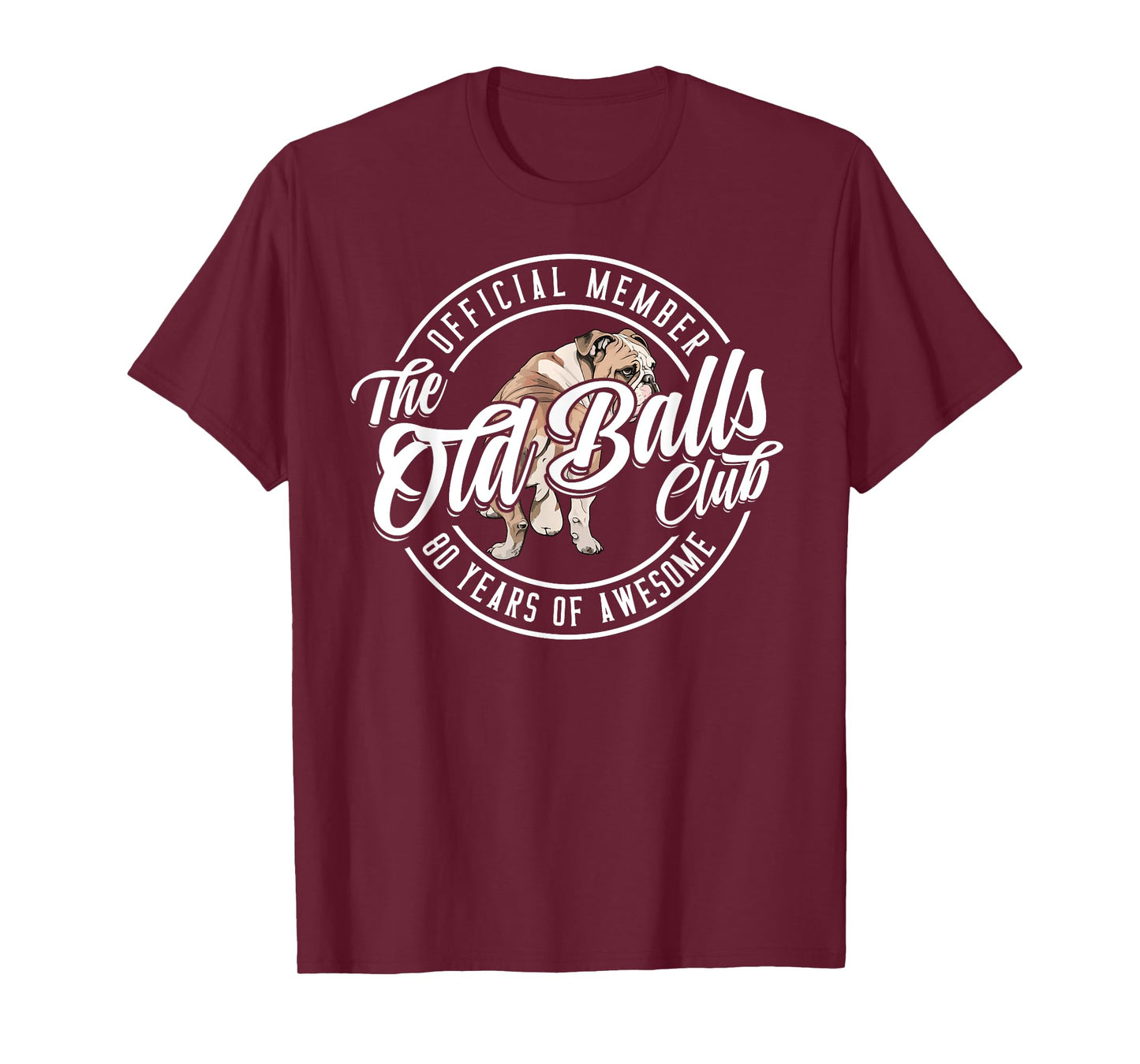 Old Balls Club 80 Years of Awesome Funny 80th Birthday Gag T-Shirt