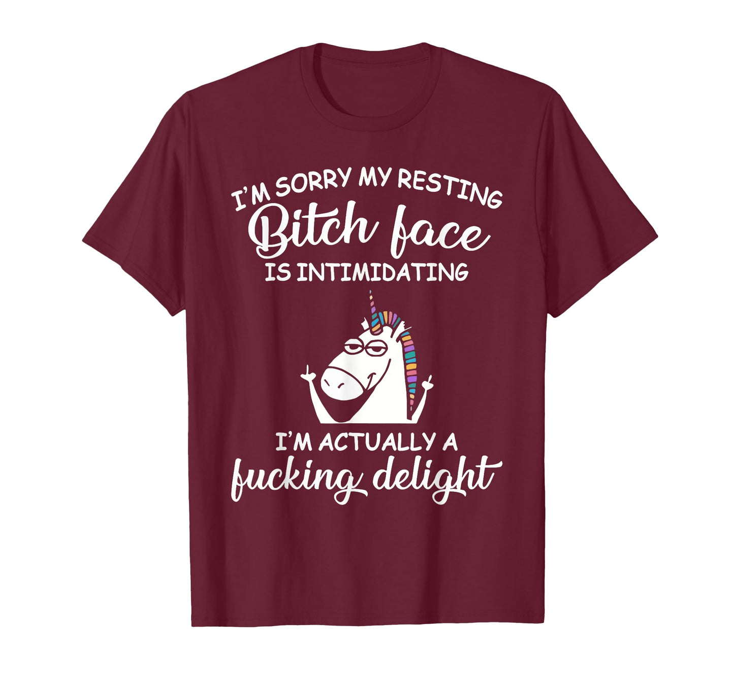 Unicorn I'm Sorry My Resting Bitch Face Is Intimidating T-Shirt