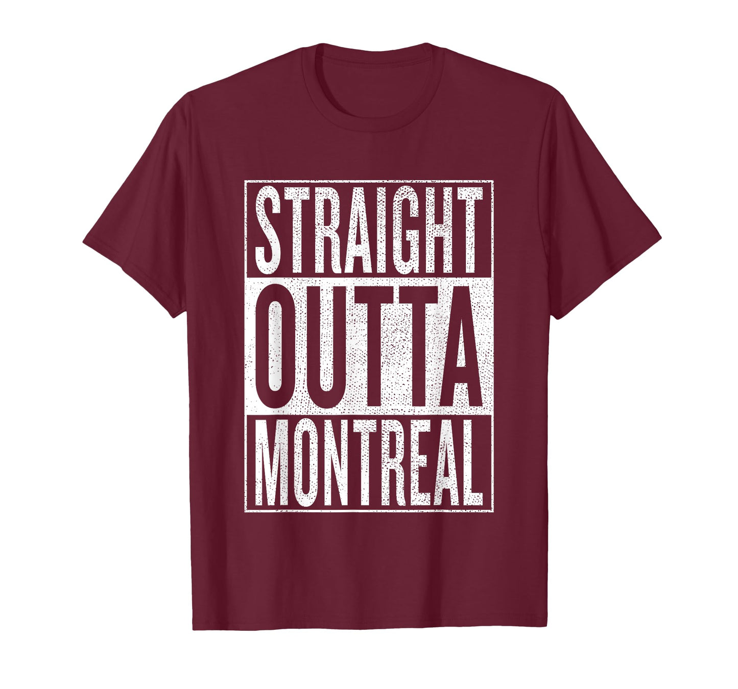 Straight Outta Montreal Great Travel & Gift Idea T-Shirt T-Shirt