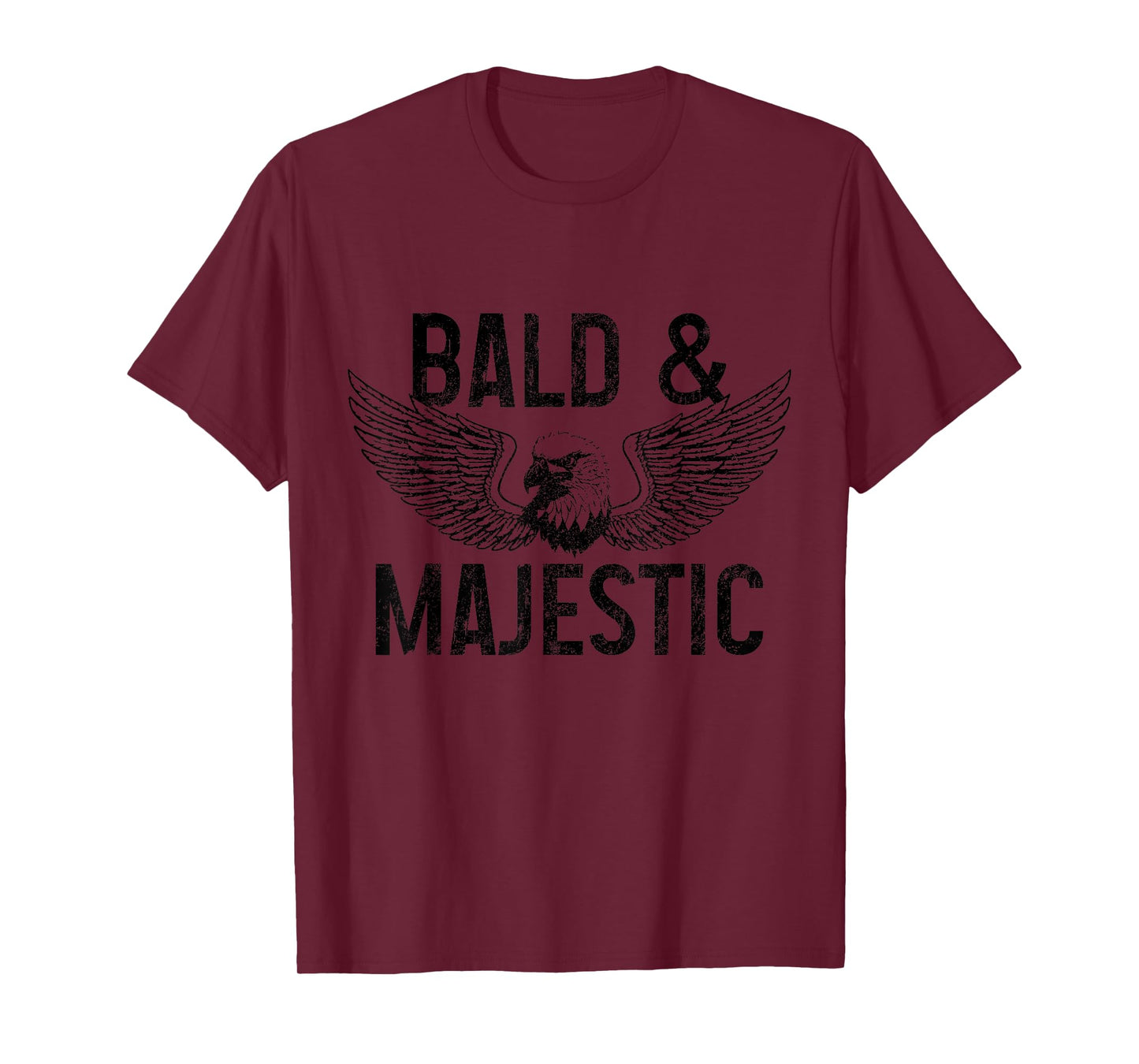 Bald & Majestic Funny Bald Eagle Father's Day Bald Guy T-Shirt