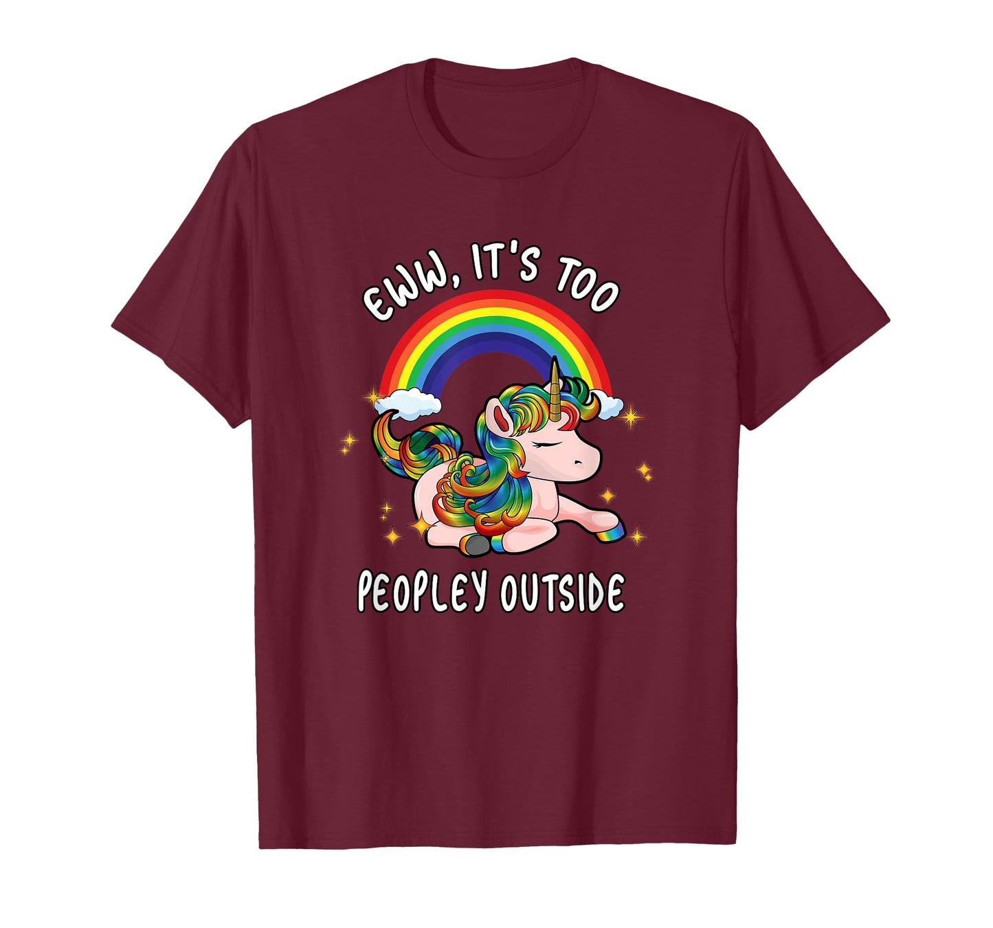 Cute Emo Unicorn Introvert Gift Ew It's Too Peopley Outside T-Shirt