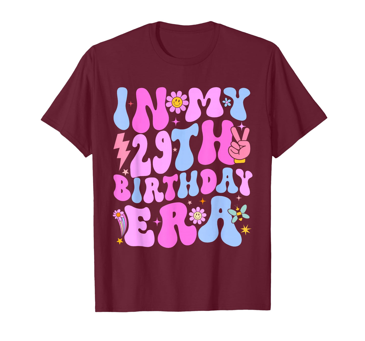In My 29th Birthday Era Tee 29 years Old Birthday Girl T-Shirt