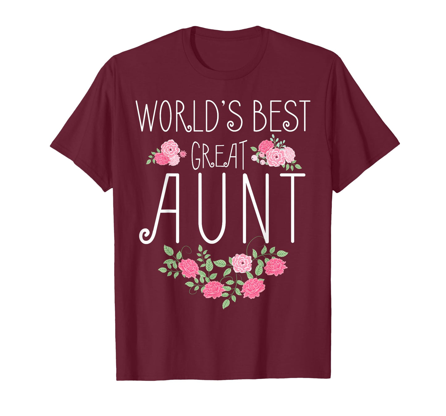 Family World's Best Great Aunt Shirt Funny Auntie Ever Gift T-Shirt