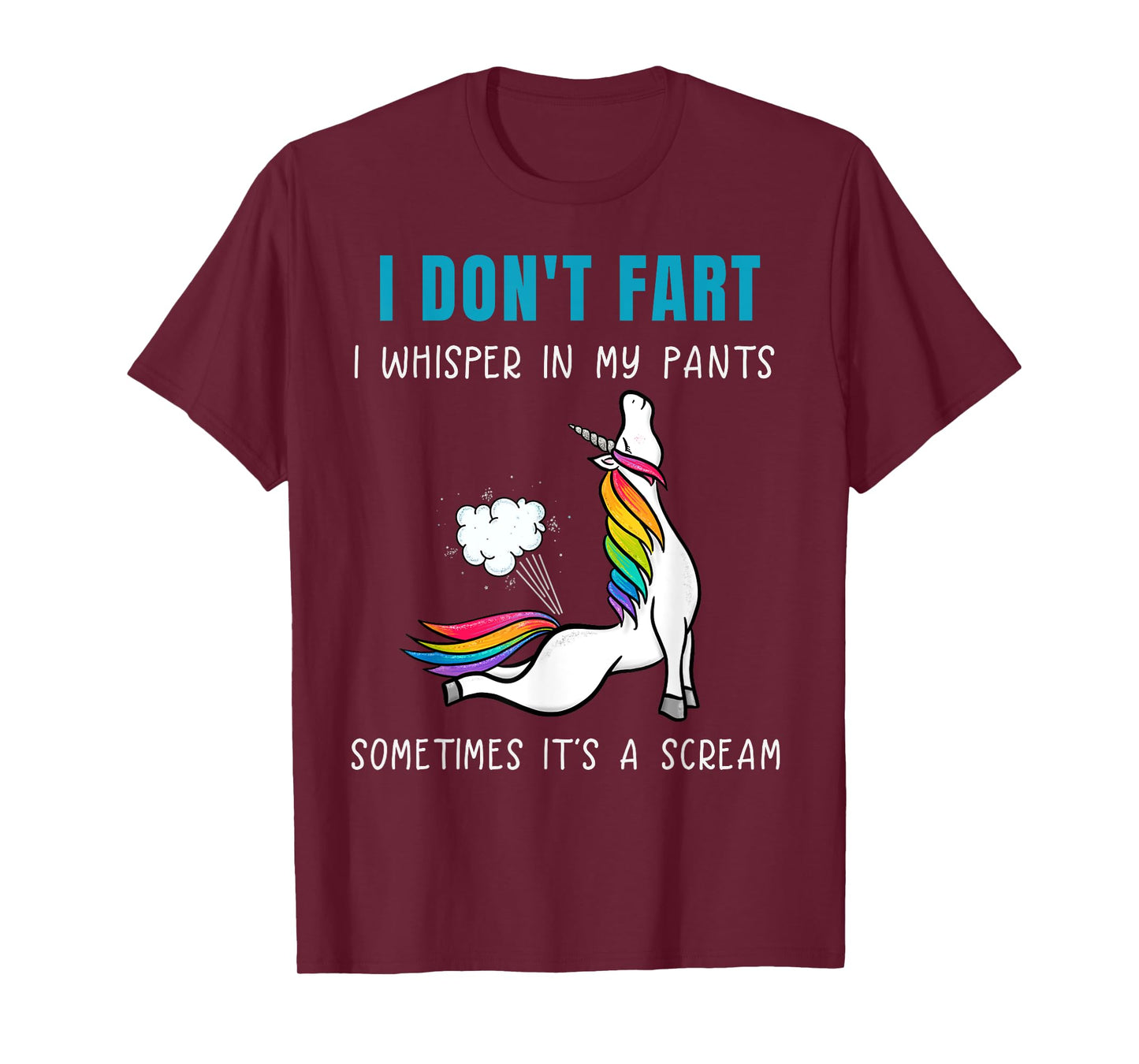 Funny Rainbow Unicorn I Don't Fart Whisper In Pants T-Shirt