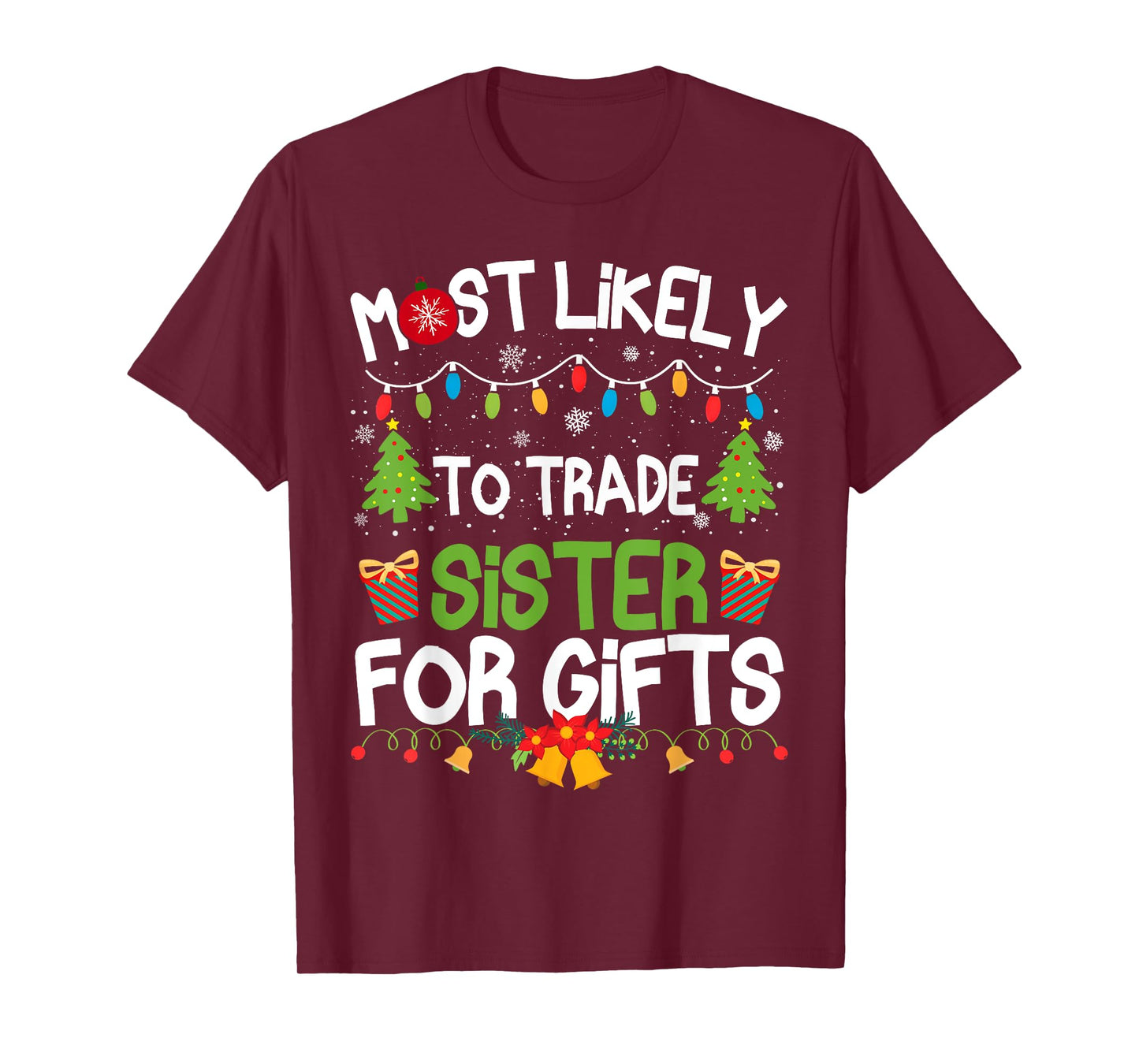 Family Matching Christmas Most Likely to Trade Sister T-Shirt