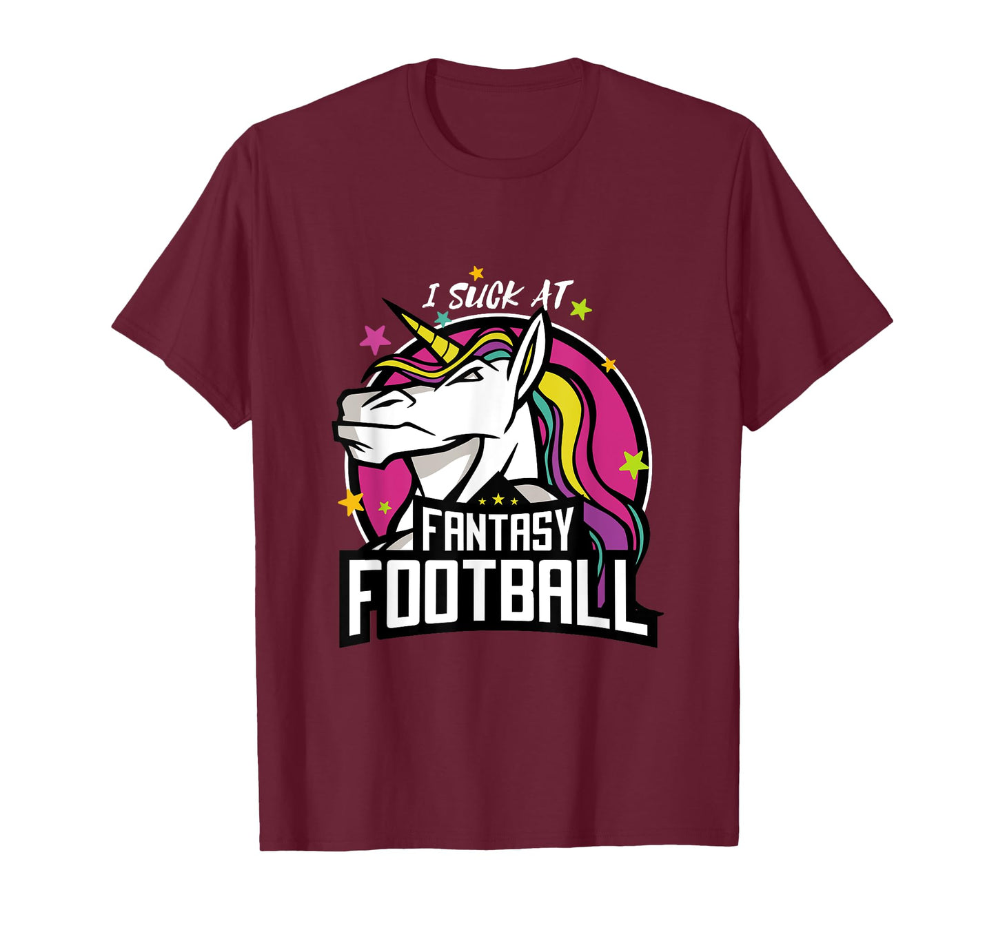 I Suck at Fantasy Football Unicorn League Loser Outfit T-Shirt