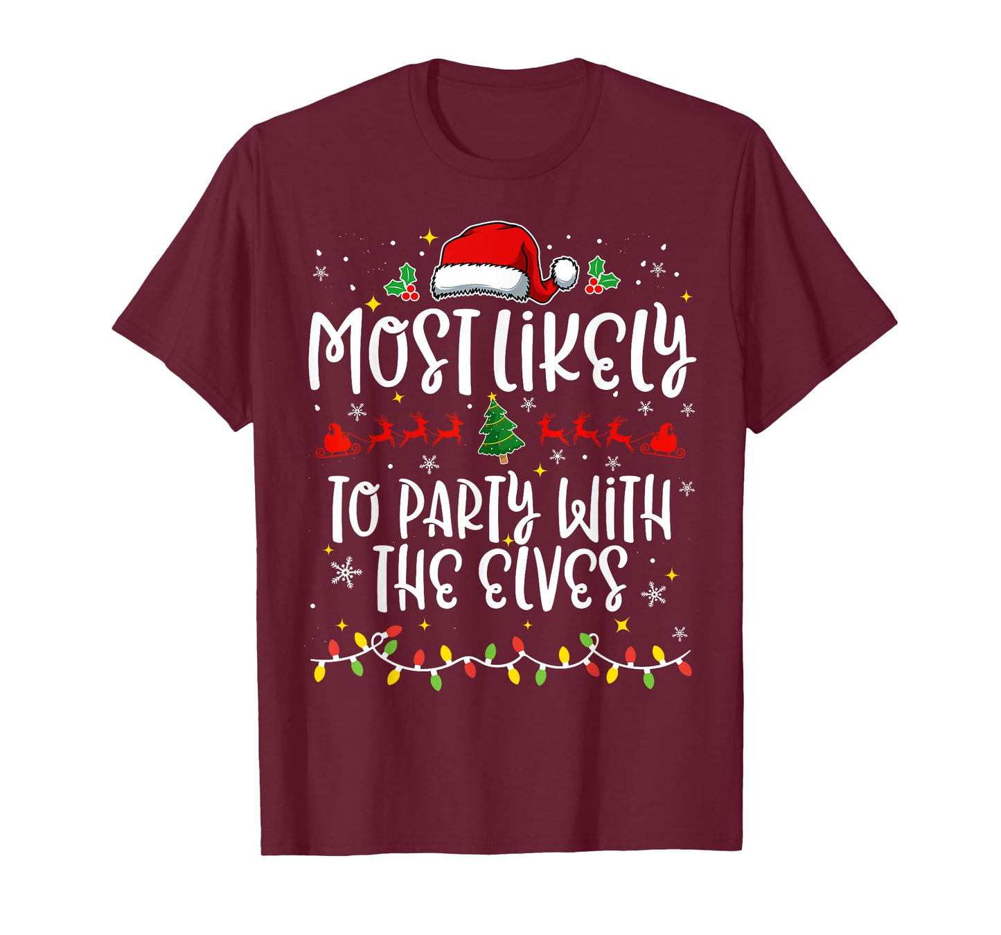 Most Likely to Party With The Elves Family Funny Christmas T-Shirt