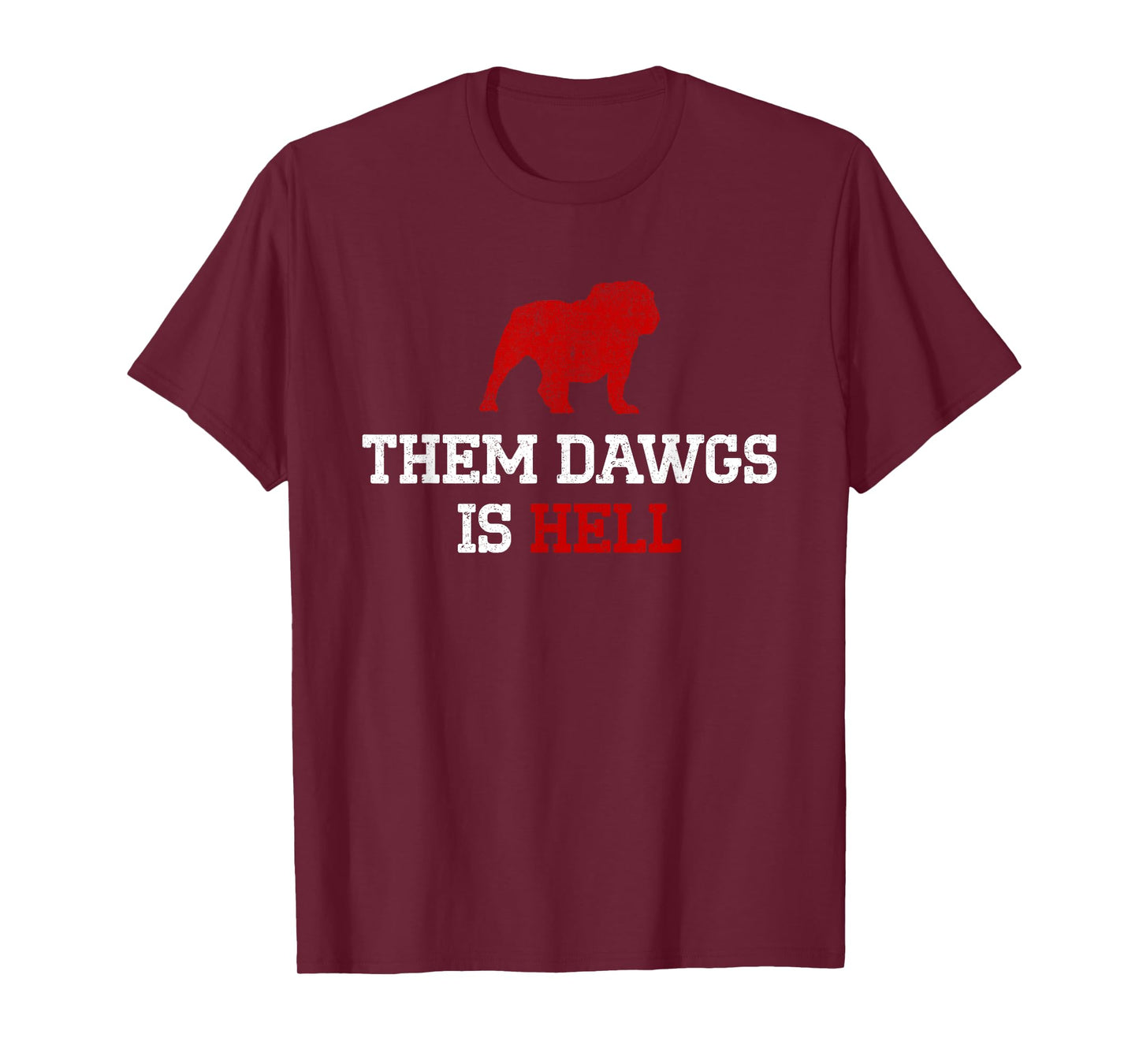 Them Dawgs Is Hell T-Shirt