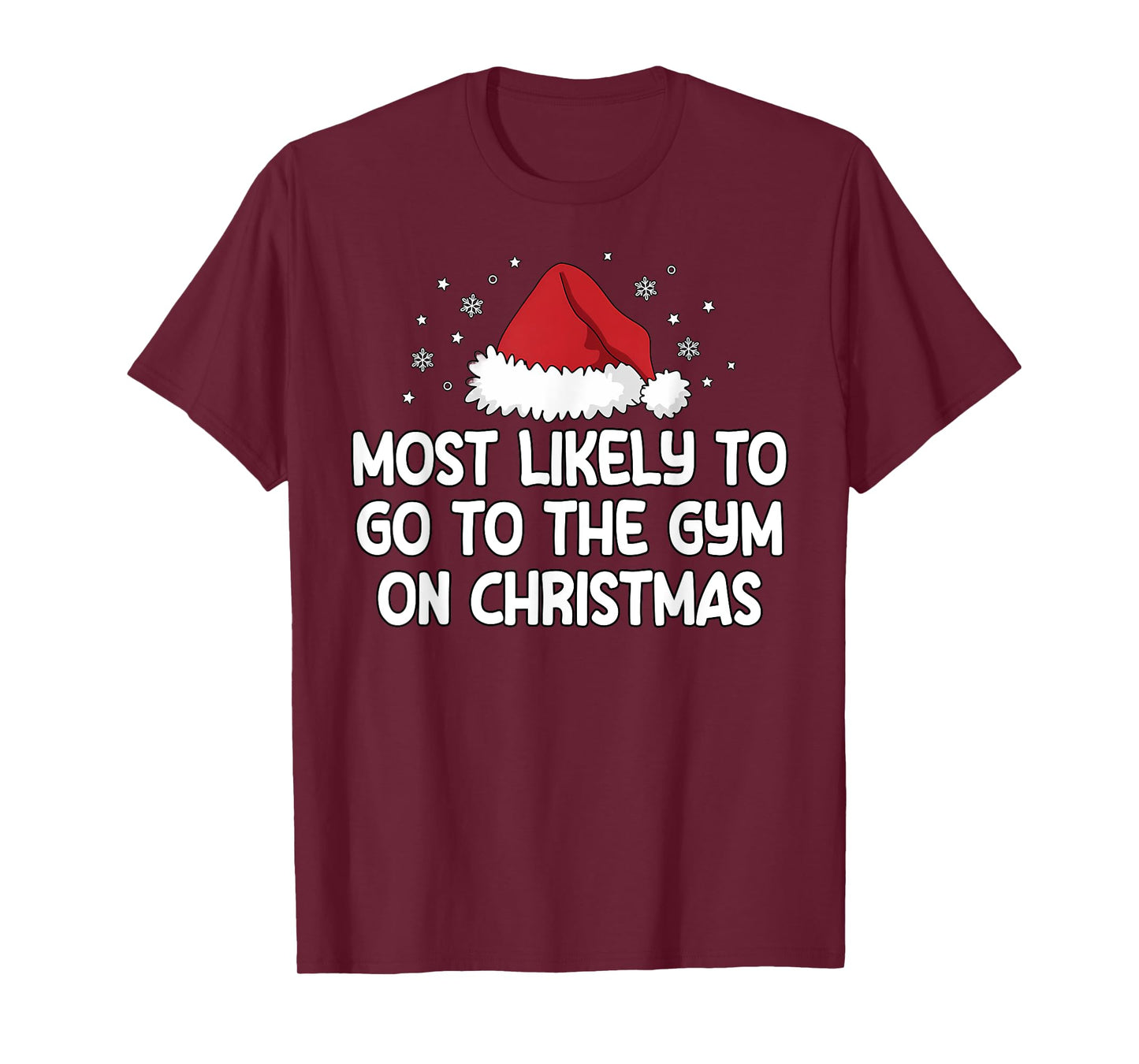 Most Likely To Go To The Gym On Christmas T-Shirt