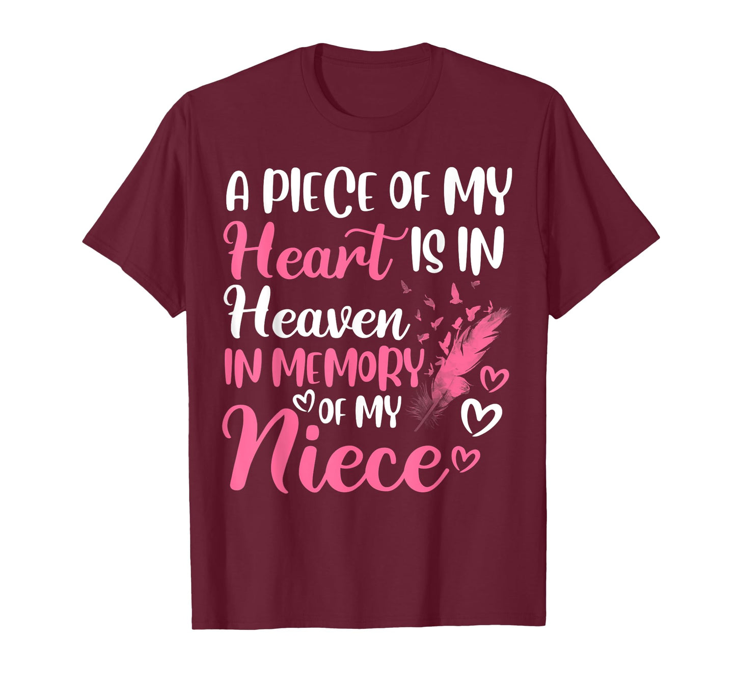 A piece of my heart is in heaven in memory of niece aunt T-Shirt