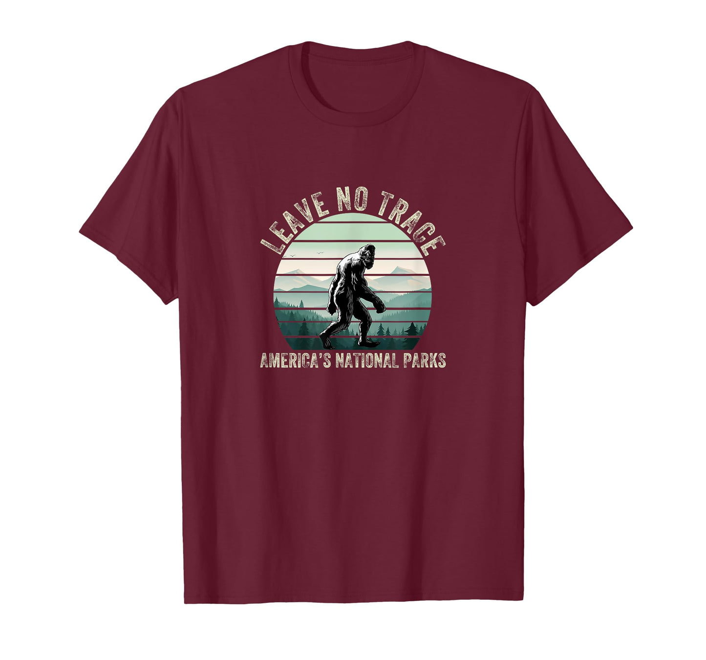Bigfoot Hike Like Sasquatch Leave No Trace Hiker Camper T-Shirt
