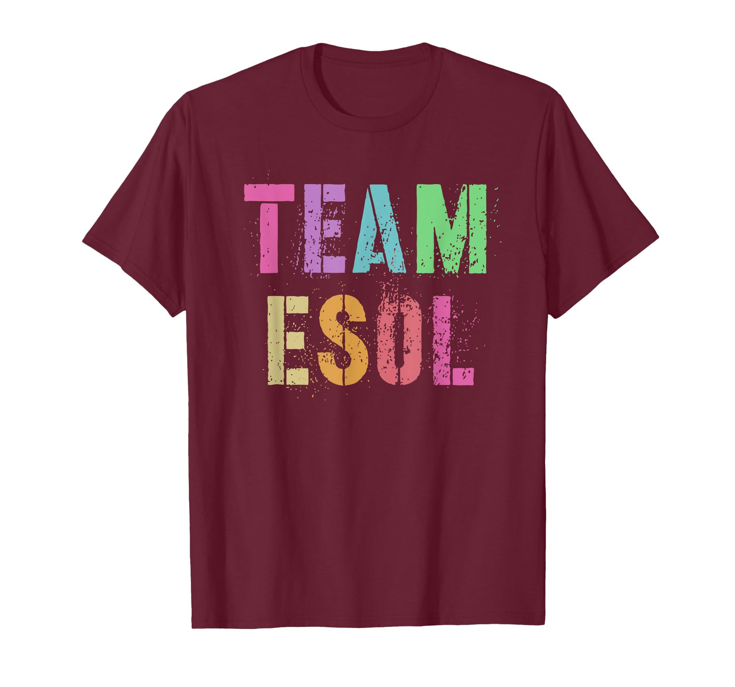 TEAM ESOL ESL Teacher Crew Teach English Language Squad Men Women Kids T-Shirt