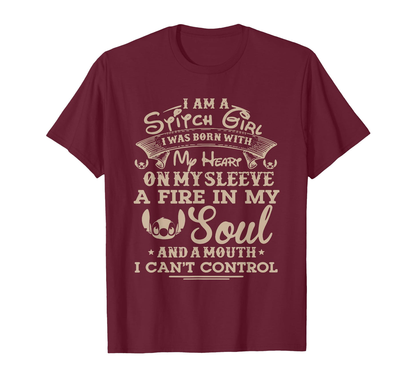 I Am A Stitch Girl My Heart On My Sleeve A Fire In My Soul T-Shirt