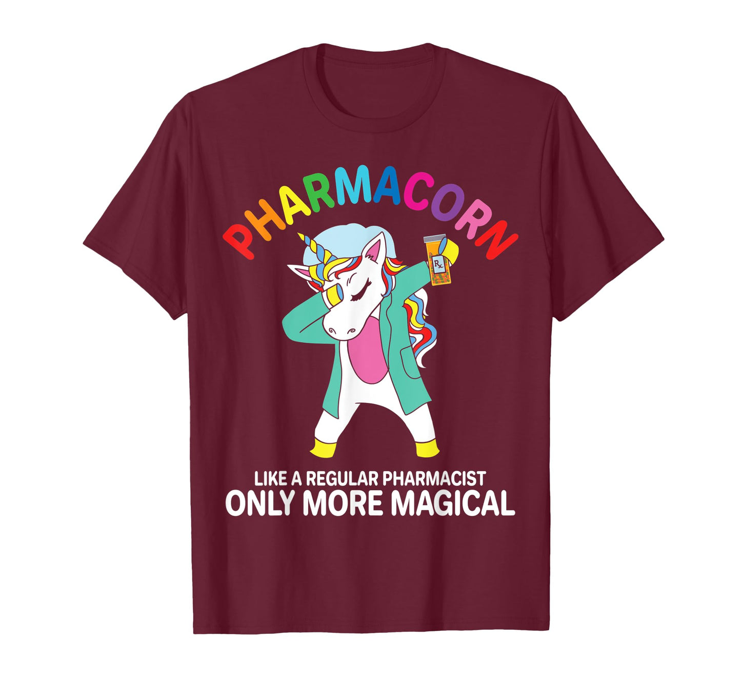 Funny Pharmacist Pharmacy Technician Pharmacorn Unicorn T-Shirt