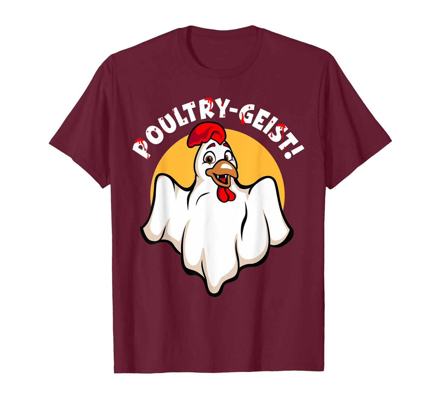 Poultry-Geist Scary Halloween Ghost Chicken T-Shirt
