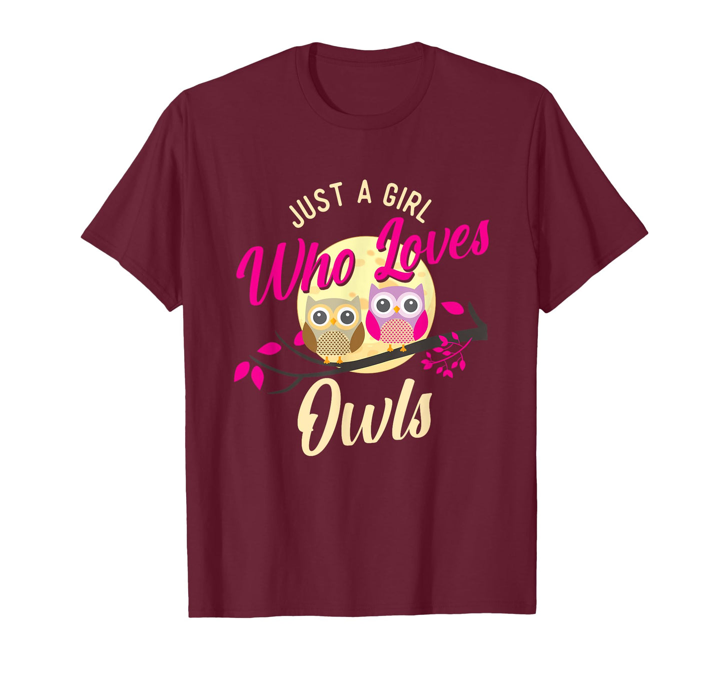 Just A Girl Who Loves Owls - Nature Owl Lover Ornithologist T-Shirt