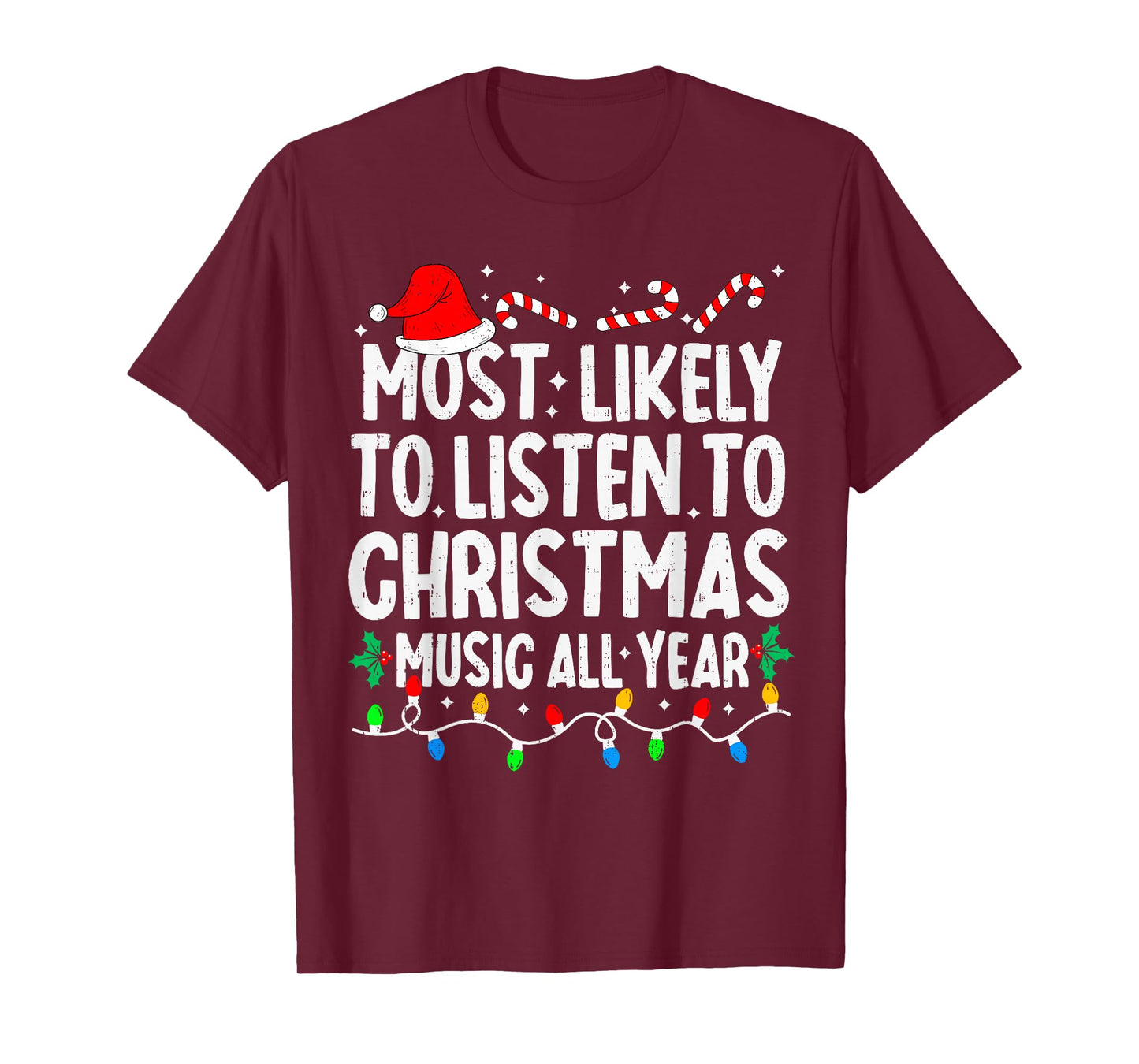 Most Likely to Listen to Music Funny Xmas Matching Christmas T-Shirt