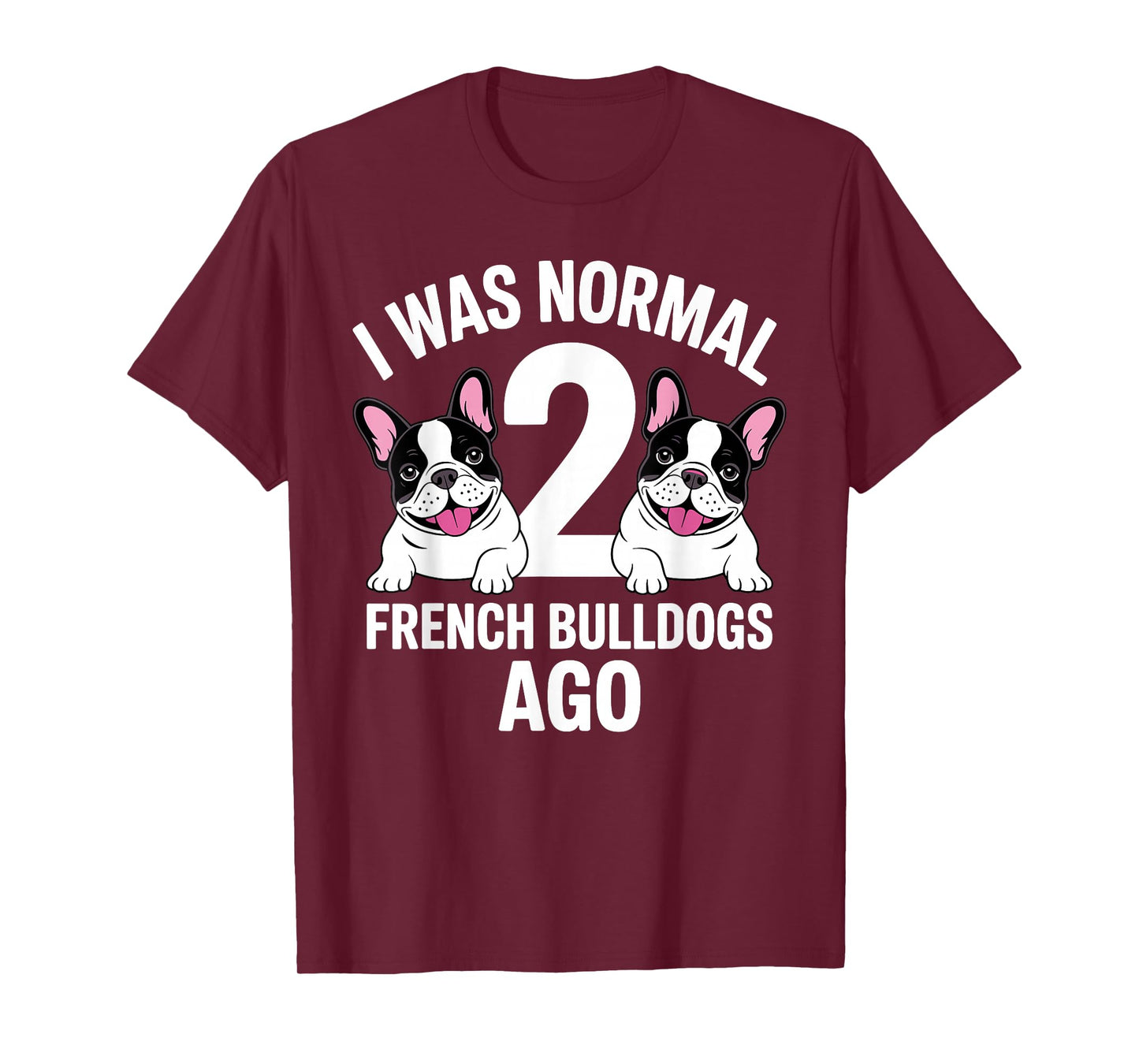 French Bulldog Design for Men Women French Bulldog Frenchie T-Shirt