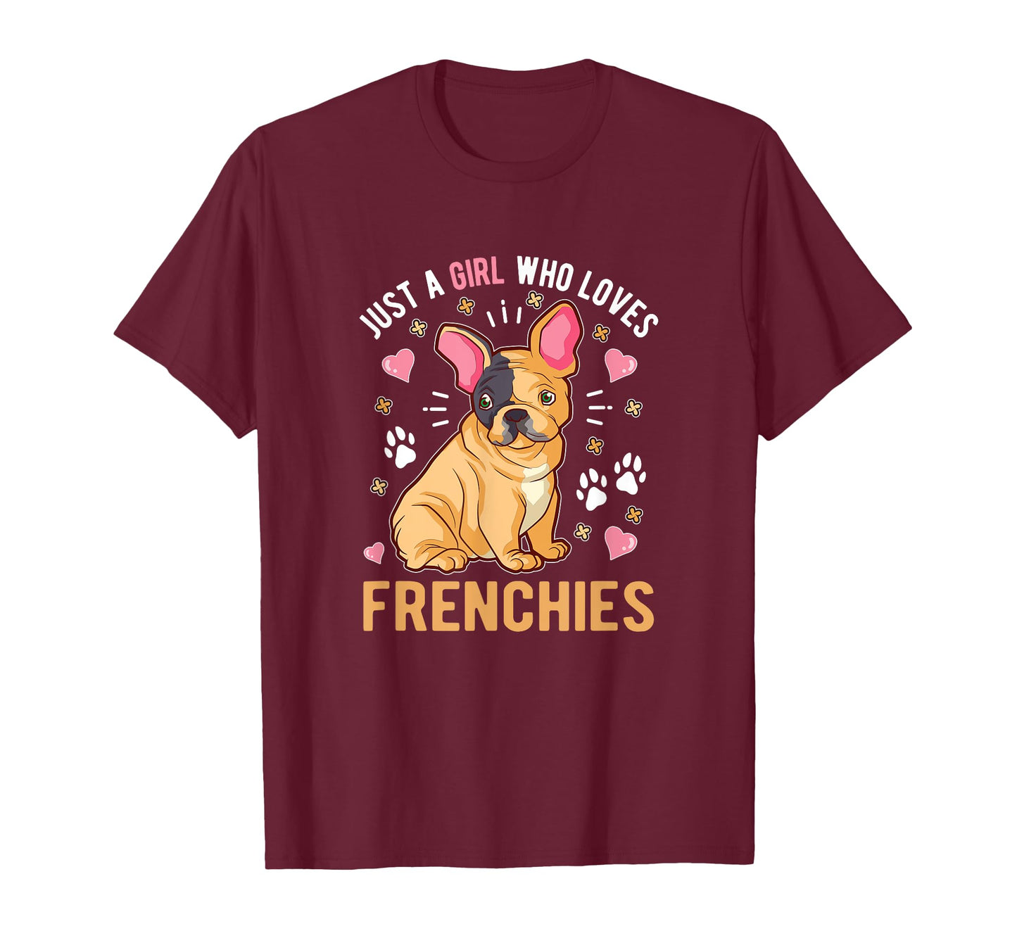Just A Girl Who Loves Frenchies French Bulldog T-Shirt