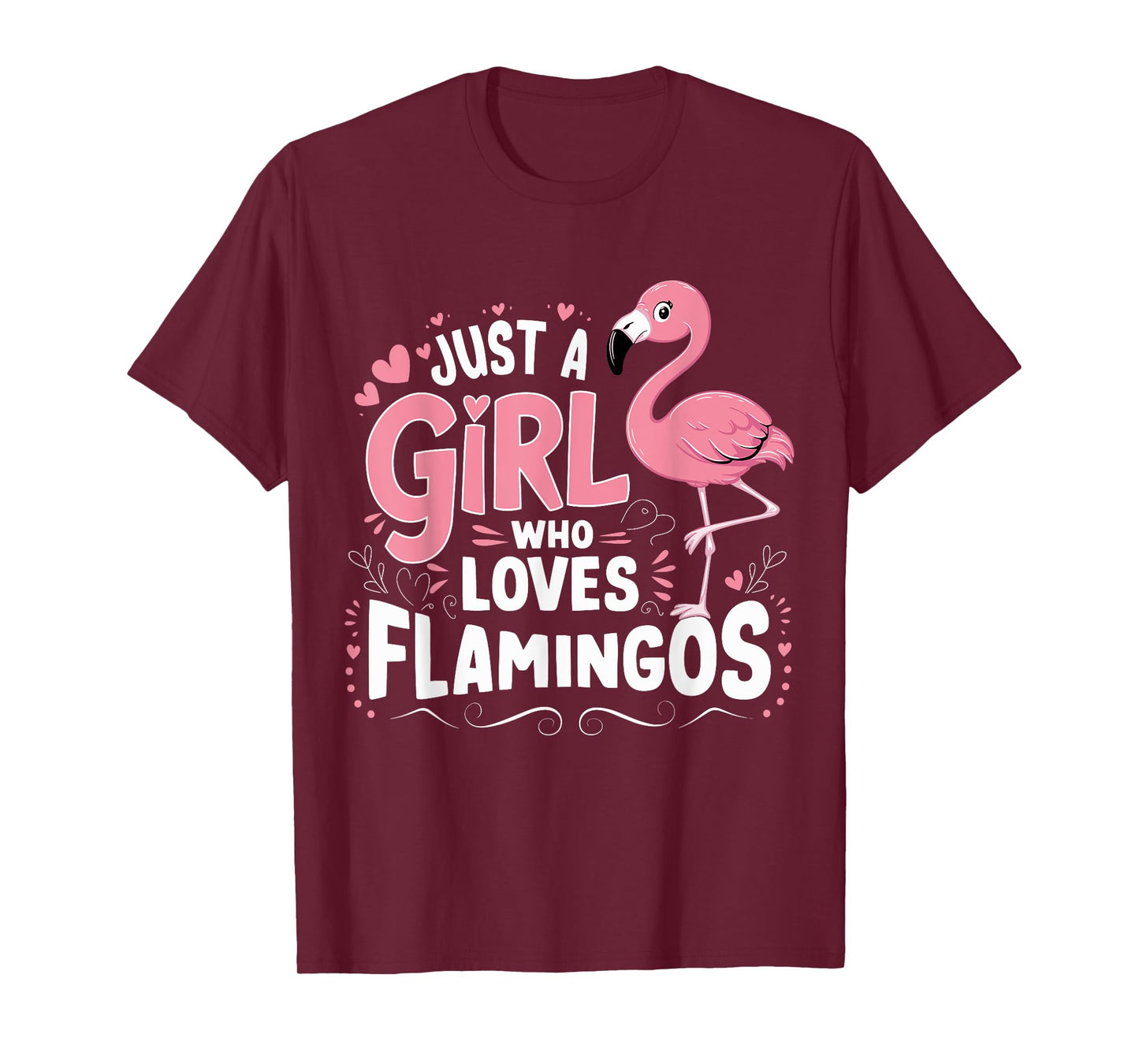 Flamingo Just a Girl who loves Flamingos T-Shirt