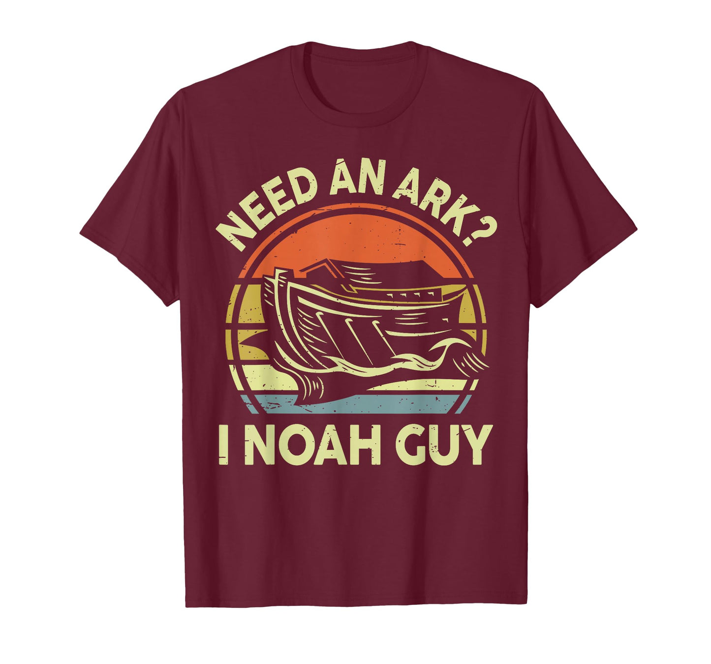 Need an Ark I Noah Guy Funny Christian Boy Humor Bible Verse T-Shirt