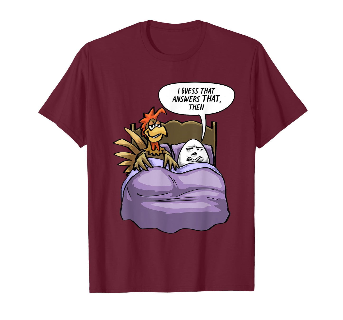Funny Chicken Egg Chicken Came First Humor Joke Bird T-Shirt