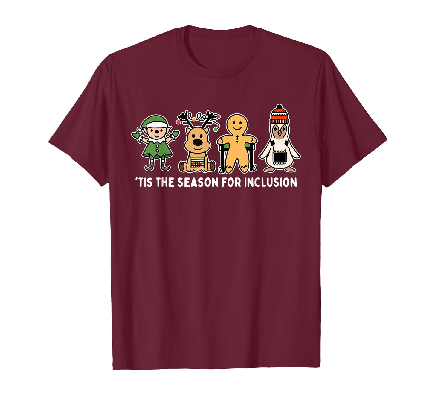 Tis The Season For Inclusion OT PT SLP Therapist Christmas T-Shirt