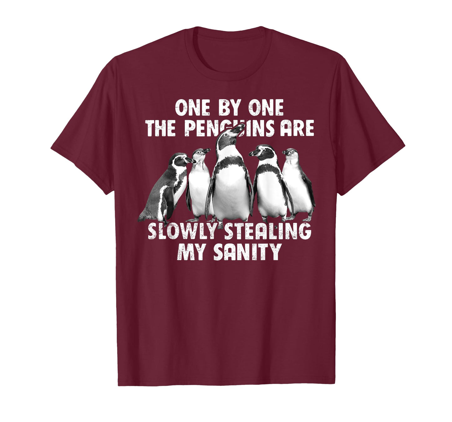 Penguins Slowly Stealing My Sanity Funny T-Shirt