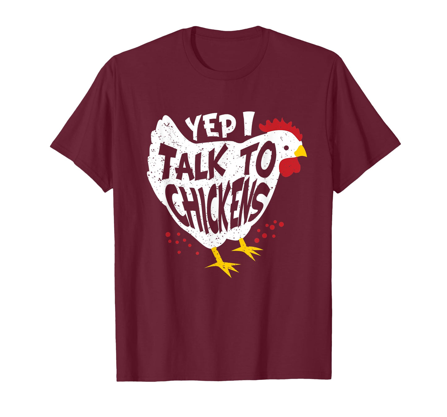 Yes i speak to chickens - fun chicken farmer T-Shirt