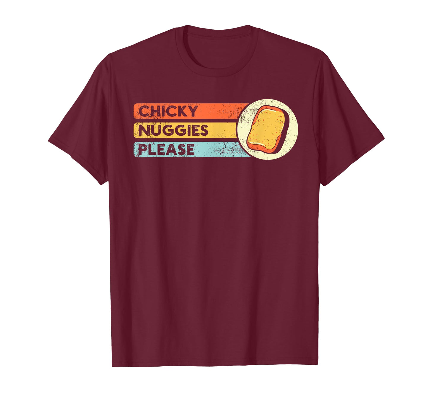 Chicken Nuggets Lover Apparel Chicky Nuggies Chicken Nugget Fans Nug Eaters Fast Food T-Shirt