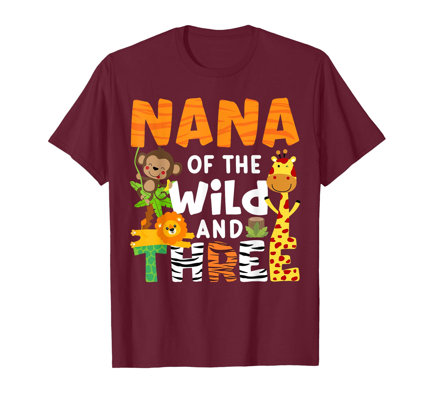 Nana Of The Wild and Three Zoo Theme Party Safari Jungle T-Shirt