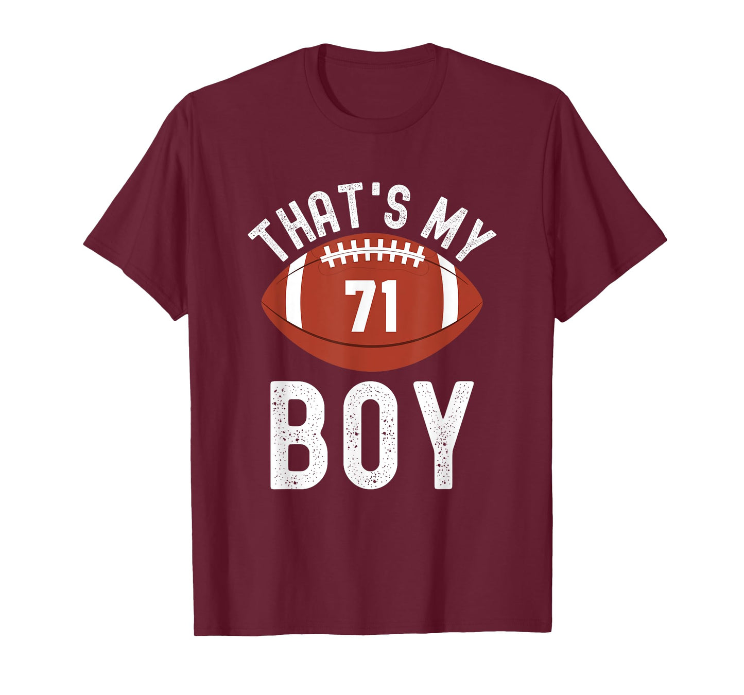 That's My Boy Football Number #71 T-Shirt
