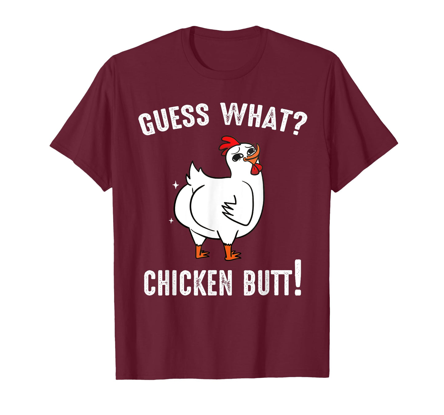 Funny Animal Guess What Chicken Butt Cute Chickens Buffs T-Shirt