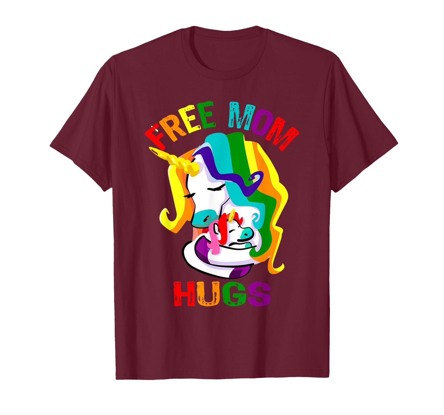 Free Mom Hugs LGBT Gay Pride T-Shirt