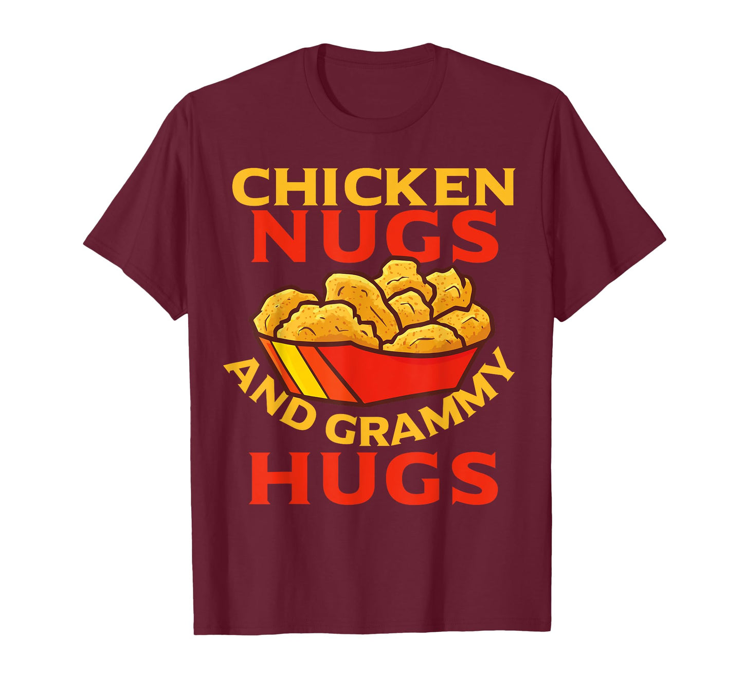 Chicken Nugs And Grammy Hugs Funny Boys, Girls, Kids, Adults T-Shirt