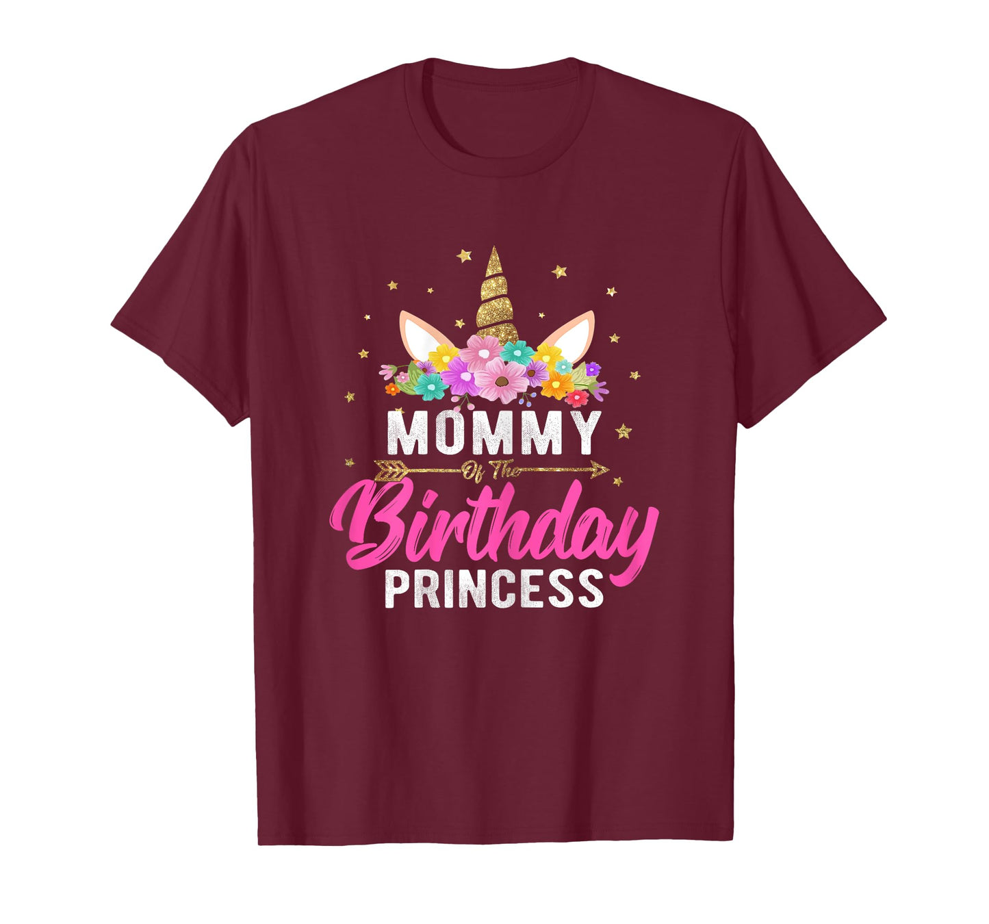 Unicorn Birthday Shirt Mommy Of The Birthday Girl Tee Gift T-Shirt