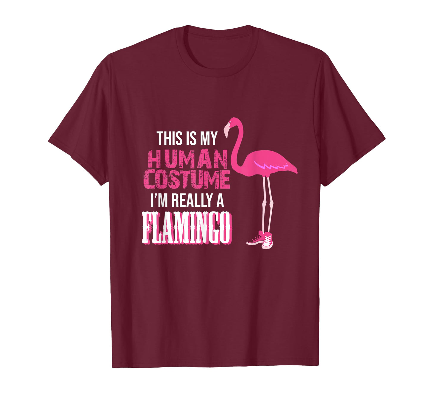 This Is My Human Costume I Am Really A Flamingo Tshirt T-Shirt