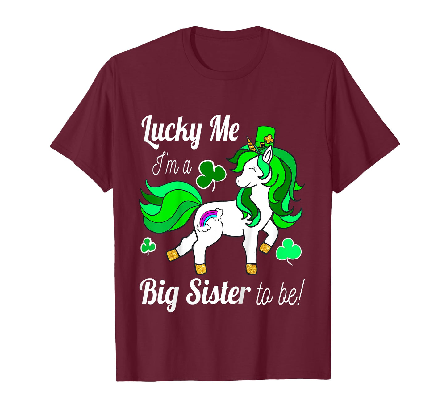 Kids Lucky Me I'm a Big Sister To Be! St Pattys Day Unicorn T-Shirt