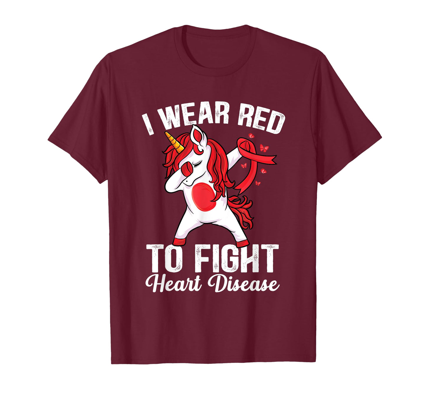 Dabbing unicorn I Wear Red To Fight Heart Disease Awareness T-Shirt
